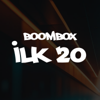 BOOMBOX İLK 20