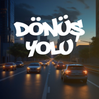 DÖNÜŞ YOLU