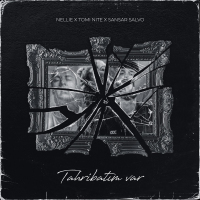 SANSAR SALVO & NELLIE - TAHRİBATIM VAR