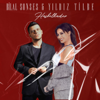 BİLAL SONSES & YILDIZ TİLBE - HASBELKADER