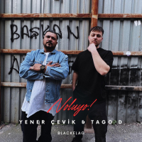 YENER ÇEVİK & TAGO D - NOLUYO