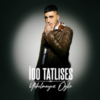 İDO TATLISES - YIKILMAYIZ ÖYLE
