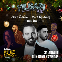 EMRE TURHAN VE MERT ÜZÜLMEZ İLE - YILBAŞI A.Ş.