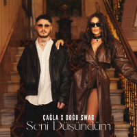 ÇAĞLA & DOĞU SWAG - SENİ DÜŞÜNDÜM