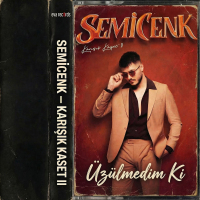 SEMİCENK & BÜKEN - ÜZÜLMEDİM Kİ