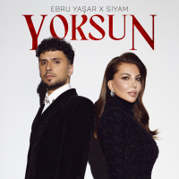 EBRU YAŞAR & SİYAM - YOKSUN