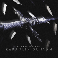 CANBAY & WOLKER - KARANLIK DÜNYAM