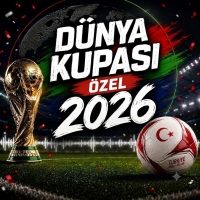 DÜNYA KUPASI ÖZEL - 2026