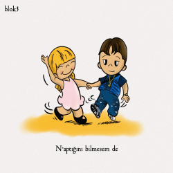 BLOK3 - N'APTIĞINI BİLMESEM DE