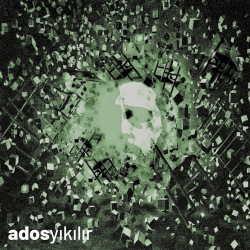 ADOS - YIKILIR