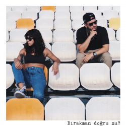 ANIL PİYANCI & ZEYNEP BASTIK - BIRAKMAN DOĞRU MU